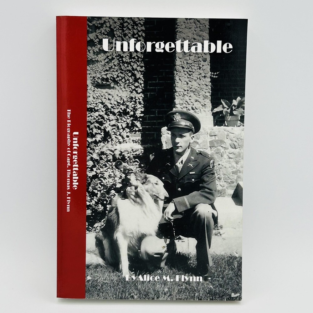 Unforgettable Biography Capt Thomas J Flynn Alice M Flynn WWII Paperback 28th